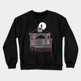 It Follows Crewneck Sweatshirt